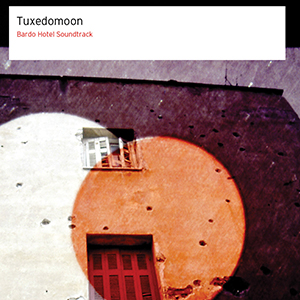 Tuxedomoon - Bardo Hotel Soundtrack